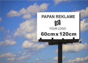 Papan Reklame - Uk 60cm x 120cm