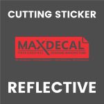 Cutting Sticker Maxdecal Reflektif